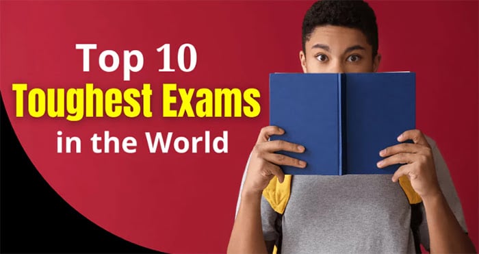 Top 10 Toughest Exams in the World 2024