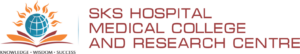 SKS Hospital Medical College Research Centre - Unigo World SKS Hospital Medical College & Research Centre