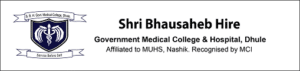 Sri Bhausaheb Hire Government Medical College Dhule - Unigo World Sri Bhausaheb Hire Government Medical College Dhule